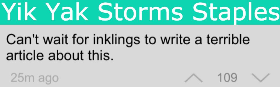 Yik+Yak+storms+Staples