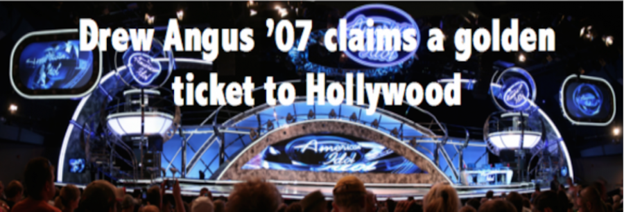 Drew Angus ’07 claims a golden ticket to Hollywood