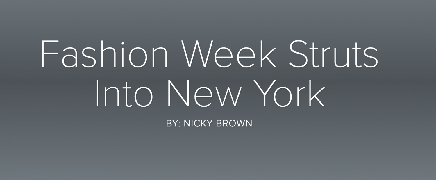 Fashion weeks struts into New York