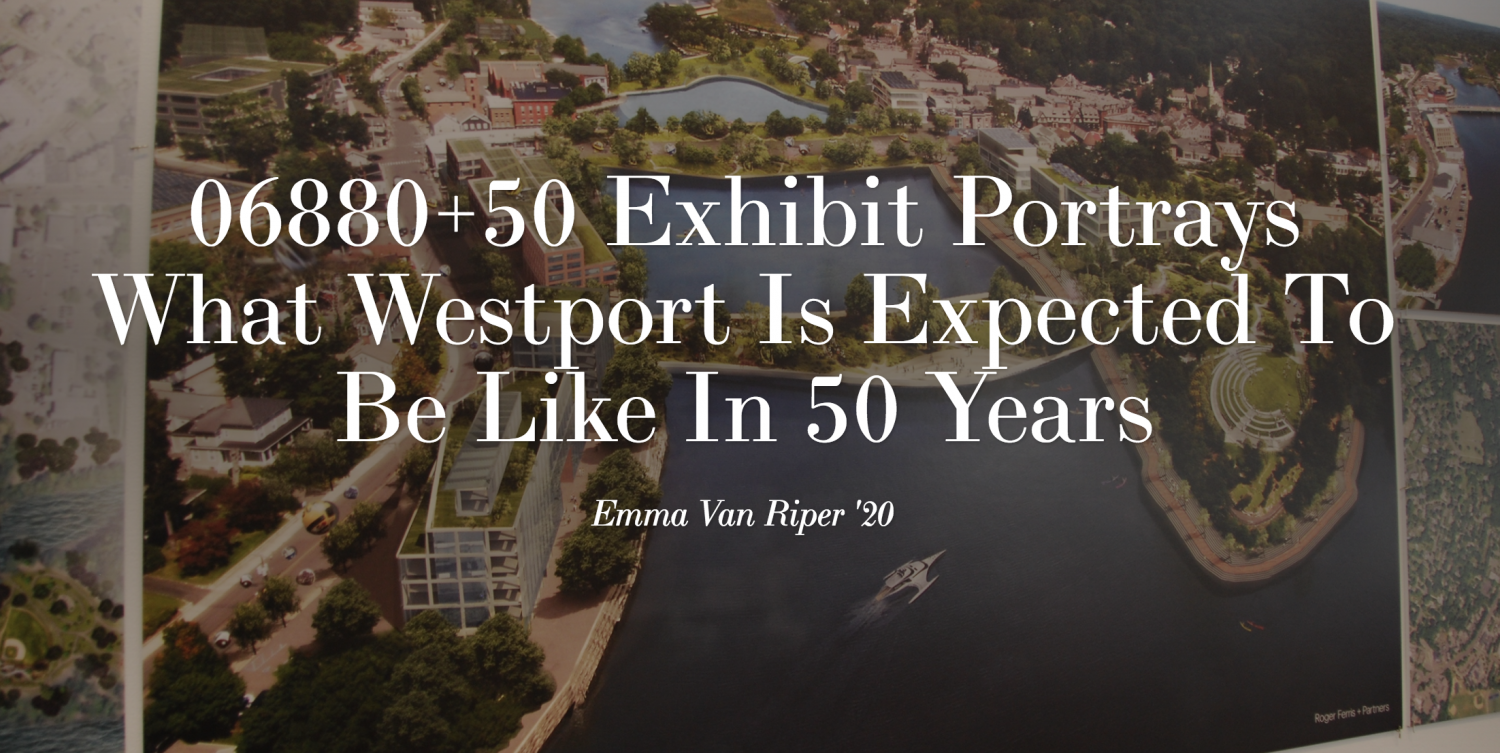 06880%2B50+Exhibit+Portrays+What+Westport+Is+Expected+To+Be+Like+In+50+Years