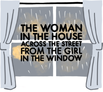 “The Woman in the House Across the Street from the Girl in the Window” consists of eight episodes, around 20 minutes each. The series has not been renewed for a second season yet.