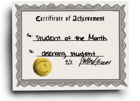 Students of the month receive a certificate of achievement. 

