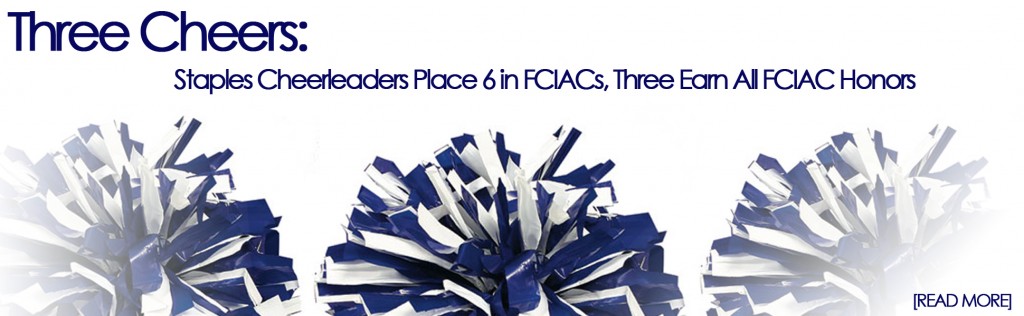 Three+Cheers%3A+Staples+Cheerleaders+Place+6+in+FCIACs%2C+Three+Earn+All+FCIAC+Honors