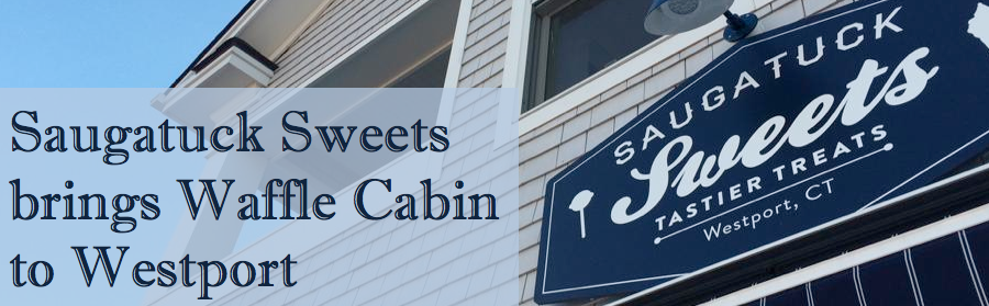 Saugatuck Sweets brings Waffle Cabin to Westport