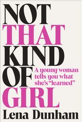 Not That Kind of Girl is Not That Kind of Book