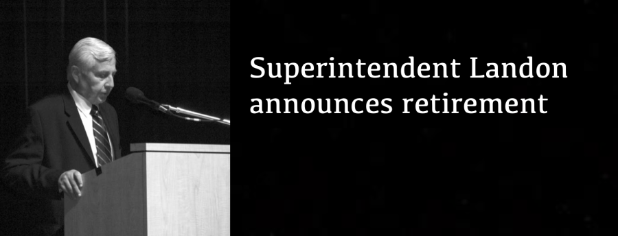 Superintendent+Landon+announces+retirement