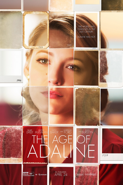“The Age of Adaline”  Indeed Feels Like Ages