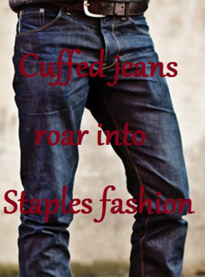 Cuffed+jeans+roar+into+Staples+fashion