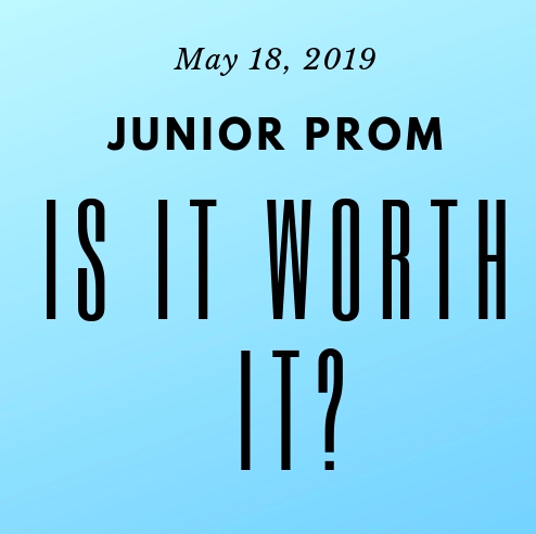Students have varying opinions about is a junior prom is truly worth it or not.