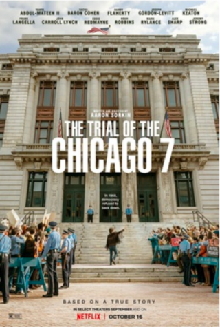 The official release poster for the film “Trial of the Chicago 7,” a courtroom drama that was critically acclaimed.