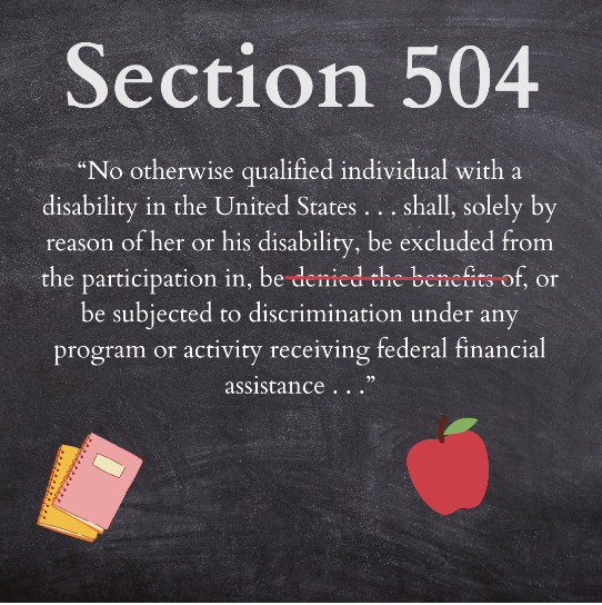 Students with 504 plans are entitled to specific educational services intended to aid them in receiving a “free appropriate public education (FAPE).” However, the school is not doing its job to ensure this. 