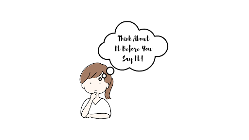 If a person can just take the extra second to think about what they are saying and the tone of voice that they are using, it could make all the difference for the person that is receiving the message. People can read minds they can only go off based on what someone said and the tone that they said it in.